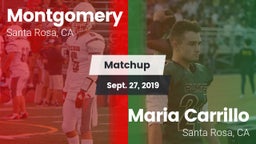Matchup: Montgomery High vs. Maria Carrillo  2019