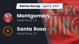 Recap: Montgomery  vs. Santa Rosa  2021