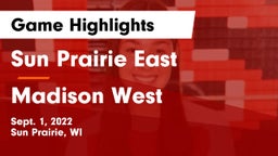 Sun Prairie East  vs Madison West  Game Highlights - Sept. 1, 2022