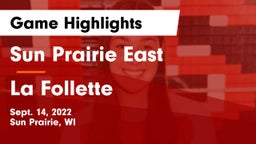 Sun Prairie East  vs La Follette  Game Highlights - Sept. 14, 2022