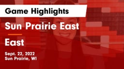 Sun Prairie East  vs East  Game Highlights - Sept. 22, 2022