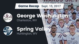 Recap: George Washington  vs. Spring Valley  2017