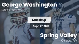 Matchup: George Washington vs. Spring Valley  2019
