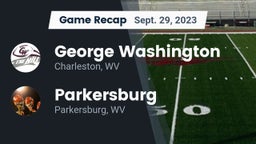 Recap: George Washington  vs. Parkersburg  2023