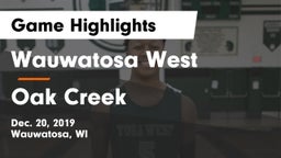 Wauwatosa West  vs Oak Creek  Game Highlights - Dec. 20, 2019