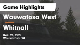 Wauwatosa West  vs Whitnall  Game Highlights - Dec. 23, 2020