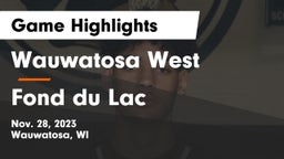 Wauwatosa West  vs Fond du Lac  Game Highlights - Nov. 28, 2023