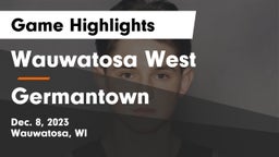 Wauwatosa West  vs Germantown  Game Highlights - Dec. 8, 2023