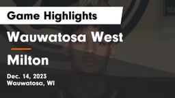 Wauwatosa West  vs Milton  Game Highlights - Dec. 14, 2023