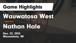 Wauwatosa West  vs Nathan Hale  Game Highlights - Dec. 22, 2023