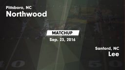 Matchup: Northwood High vs. Lee  2016