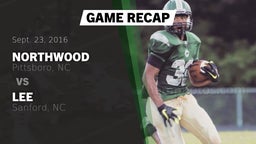 Recap: Northwood  vs. Lee  2016