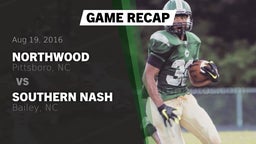 Recap: Northwood  vs. Southern Nash  2016