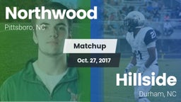 Matchup: Northwood High vs. Hillside  2017