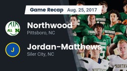 Recap: Northwood  vs. Jordan-Matthews  2017