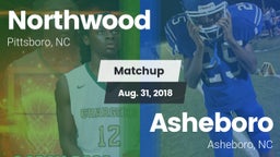 Matchup: Northwood High vs. Asheboro  2018