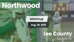 Matchup: Northwood High vs. Lee County  2019