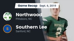 Recap: Northwood  vs. Southern Lee  2019