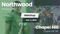 Matchup: Northwood High vs. Chapel Hill  2019