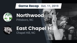 Recap: Northwood  vs. East Chapel Hill  2019