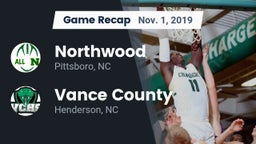 Recap: Northwood  vs. Vance County  2019