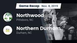 Recap: Northwood  vs. Northern Durham  2019
