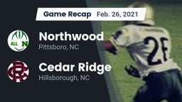 Recap: Northwood  vs. Cedar Ridge  2021