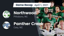 Recap: Northwood  vs. Panther Creek  2021