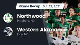 Recap: Northwood  vs. Western Alamance  2021
