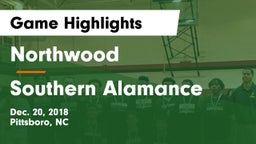 Northwood  vs Southern Alamance  Game Highlights - Dec. 20, 2018
