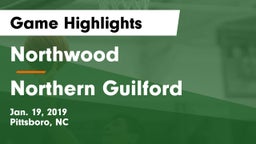 Northwood  vs Northern Guilford Game Highlights - Jan. 19, 2019
