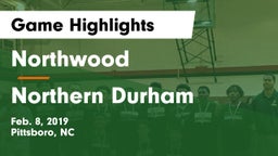 Northwood  vs Northern Durham  Game Highlights - Feb. 8, 2019