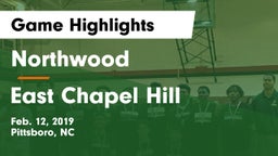 Northwood  vs East Chapel Hill  Game Highlights - Feb. 12, 2019