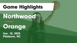 Northwood  vs Orange Game Highlights - Jan. 10, 2020