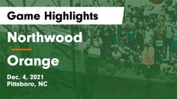 Northwood  vs Orange  Game Highlights - Dec. 4, 2021