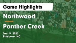 Northwood  vs Panther Creek  Game Highlights - Jan. 5, 2022