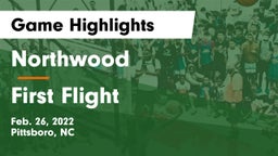 Northwood  vs First Flight Game Highlights - Feb. 26, 2022