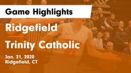 Ridgefield  vs Trinity Catholic  Game Highlights - Jan. 21, 2020