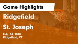 Ridgefield  vs St. Joseph  Game Highlights - Feb. 14, 2020