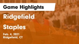 Ridgefield  vs Staples  Game Highlights - Feb. 4, 2021