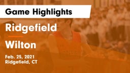 Ridgefield  vs Wilton  Game Highlights - Feb. 25, 2021