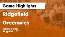 Ridgefield  vs Greenwich  Game Highlights - March 2, 2021
