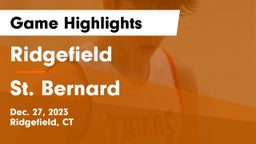 Ridgefield  vs St. Bernard  Game Highlights - Dec. 27, 2023