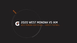 Highlight of 2020 West Monona vs IKM
