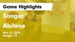 Sanger  vs Abilene  Game Highlights - Nov. 21, 2019