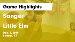 Sanger  vs Little Elm  Game Highlights - Dec. 3, 2019