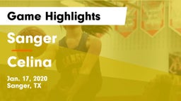 Sanger  vs Celina  Game Highlights - Jan. 17, 2020