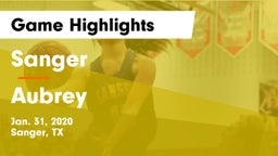 Sanger  vs Aubrey  Game Highlights - Jan. 31, 2020