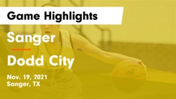 Sanger  vs Dodd City   Game Highlights - Nov. 19, 2021