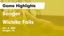 Sanger  vs Wichita Falls  Game Highlights - Jan. 6, 2023